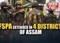 AFSPA Extended in Assam: Four Districts Remain “Disturbed”