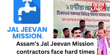 Assam’s Jal Jeevan Mission contractors face hard times
