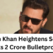 Salman Khan Heightens Security Amid Threats On His Life, Buys Rs 2 Crore Bulletproof Car