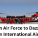 Indian Air Force to Dazzle at Bahrain International Air Show with Sarang Helicopter Display