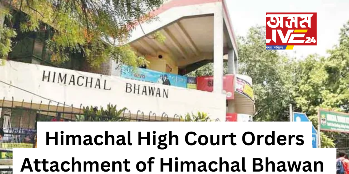 Himachal High Court Orders Attachment of Himachal Bhawan Over Rs 64 Crore Dispute