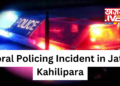 Moral Policing Incident in Jatia, Kahilipara: Two Arrested for Assault on Teenager