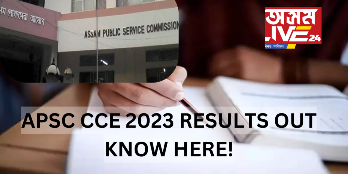 Assam Public Service Commission Announces Results for Combined Competitive Examination 2023