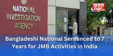Bangladeshi National Jahidul Islam Sentenced to 7 Years for JMB Activities in India