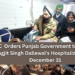 Supreme Court Orders Punjab Government to Ensure Jagjit Singh Dallewal’s Hospitalization by December 31