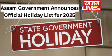 Assam Government Announces Official Holiday List for 2025