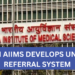 DELHI AIIMS DEVELOPS UNIFIED REFERRAL SYSTEM