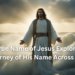 The True Name of Jesus: Exploring the Journey of His Name Across Time