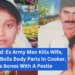 Hyderabad: Ex Army Man Kills Wife, Chops And Boils Body Parts In Cooker, Grinds Bones With A Pestle