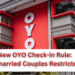 New OYO Check-in Rule: Unmarried Couples Restricted