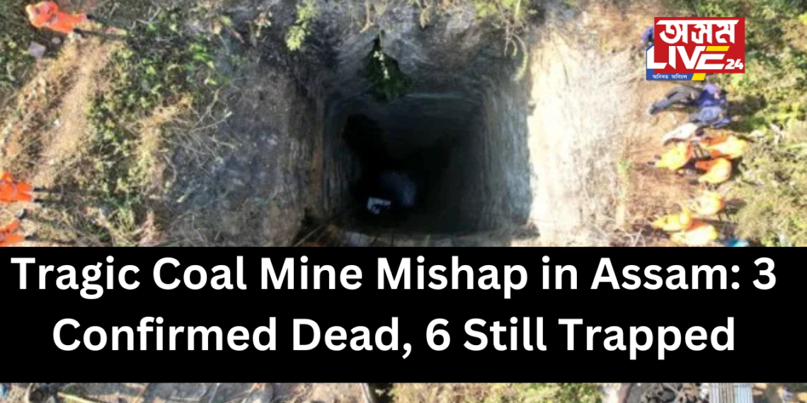 Tragic Coal Mine Mishap in Assam: 3 Confirmed Dead, 6 Still Trapped