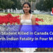 Indian Student Killed in Canada Crossfire; Fourth Indian Fatality in Four Months