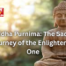 Buddha Purnima: The Sacred Journey of the Enlightened One
